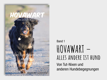 Band 1 Hovawart - alles andere ist Hund